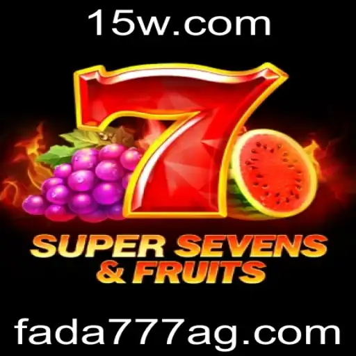 Descubra o Excitante Mundo de 7SuperSevensFruits com fada777